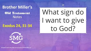 Come, Follow Me - Exodus 24, 31-34