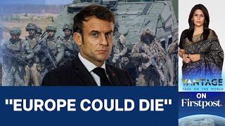 Macron Warns that Europe Could Die in Fiery Speech | Vantage with Palki Sharma