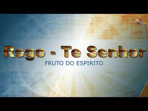 Rogo-te Senhor video