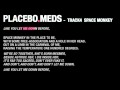 Placebo - Space Monkey Instrumental [4/13] 