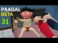 PAAGAL BETA 76 | Jokes | CS Bisht Vines | Desi Comedy Video