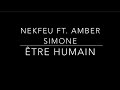 Nekfeu - Être humain (lyrics) ft. Amber Simone
