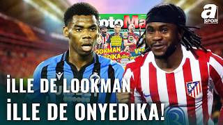 Galatasaray’da Çifte Bomba: Lookman ve Onyedika!