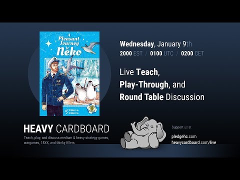 A Pleasant Journey to Neko 4p Teaching, Play-through, & Round table discussion by Heavy Cardboard