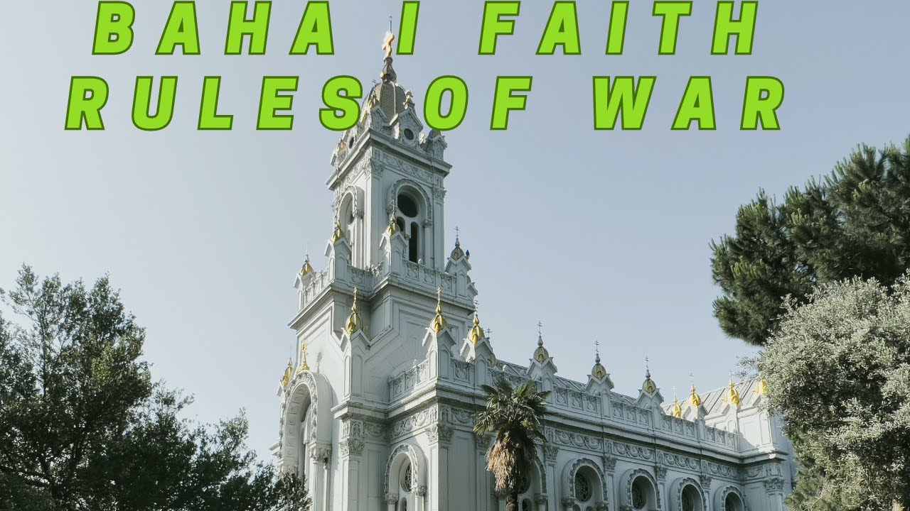 Baha'i Faith's Perspective on War  Promoting Peace and Justice   |   Mindful