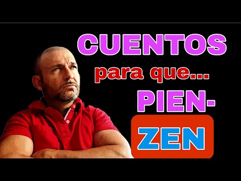 #20 CUENTOS cortos ZEN para que PIEN-ZEN/ en VIVO y en DIRECTO