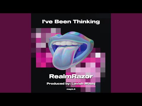 Ive Been Thinking
