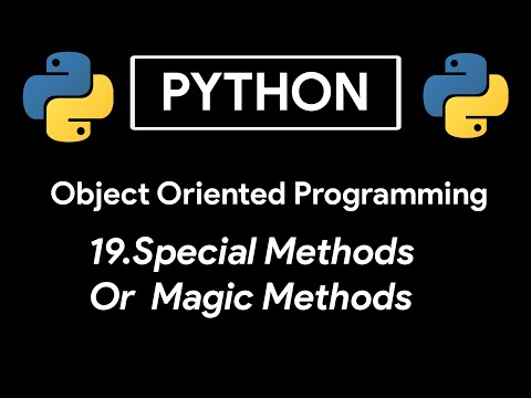 Special Methodsmagic Method Dunder Python Oops Tutorial 19
