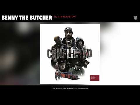 Benny The Butcher - 3:30 In Houston (Audio)