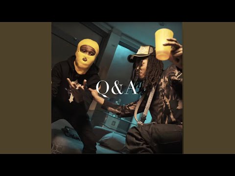 Q & A (feat. Yung Tory)