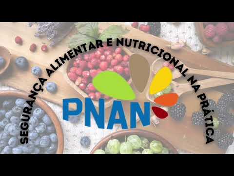 PNAN: Política Nacional de Alimentação e Nutrição