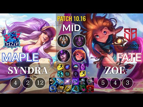 LNG Maple Syndra vs SB FATE Zoe Mid - KR Patch 10.16