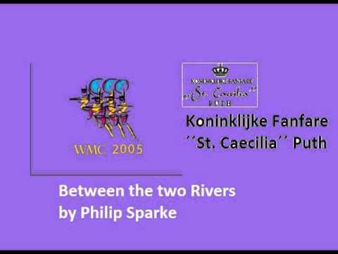 Between the two Rivers - Philip Sparke