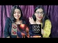 Deva Deva - BRAHMĀSTRA REACTION Video by Bong girlZ|Arijit Singh,Jonita Gandhi,Pritam,Ranbir,Alia