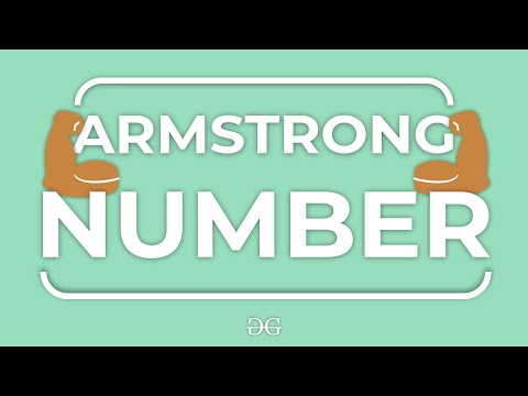 Armstrong Number | GeeksforGeeks