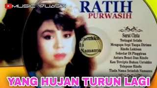 Download lagu RATIH PURWASIH - YANG HUJAN TURUN LAGI || TEMBANG LAWAS NOSTALGIA mp3