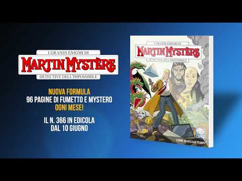 Martin Mystère 376 "Come ai vecchi tempi", si presenta!