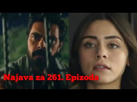 Najava za 261. Epizodu (sa prevodom) Fatalna Ljubav 'Emanet'
