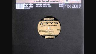 A.S.Y.S - Acid Head Cracker (Auf Die Nuß Mix) 2000