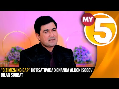 “O‘zimizning gap” ko‘rsatuvida xonanda Alijon Isoqov bilan suhbat