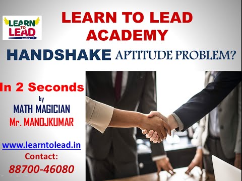 HANDSHAKE - Aptitude Problem in 2 Minutes by Mr. Manojkumar LEARN TO LEAD ACADEMY