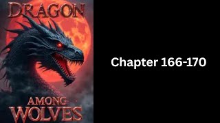 Teen Wolf: Dragon Among Wolves chapter 166-170
