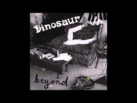 Dinosaur Jr. - Been There All the Time