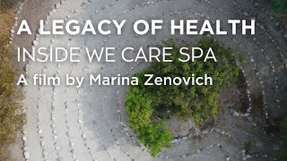 A Legacy of Health: Inside We Care Spa