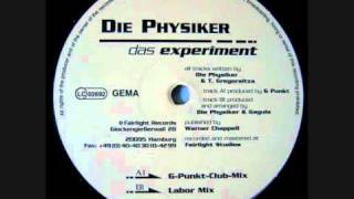 Die Physiker - Das Experiment (G Punkt Club Mix)