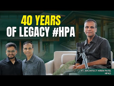 Podcast with Ar. Hiren Patel (HPA) — 40 Years of Experience, Global Trends & The Future of Design