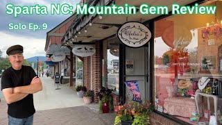Sparta NC: Blue Ridge Small-Town Charm & New River Vibes | Solo Travel Ep. 9