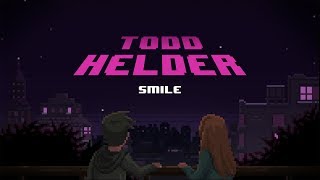 Todd Helder - Smile video