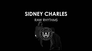 Sidney Charles - Raw Rhythm video
