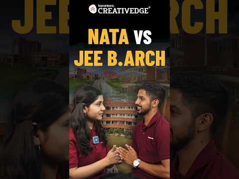 NATA vs JEE B.ARCH - What’s the Difference?