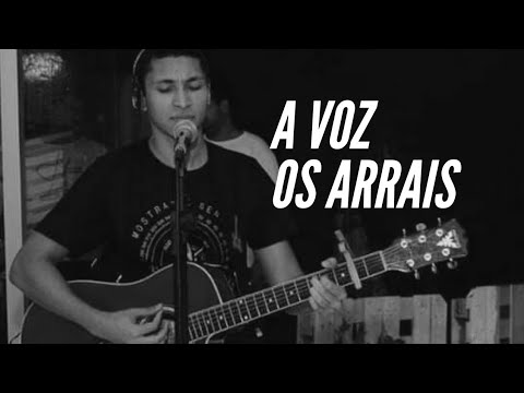 A Voz - André e Tiago Arrais