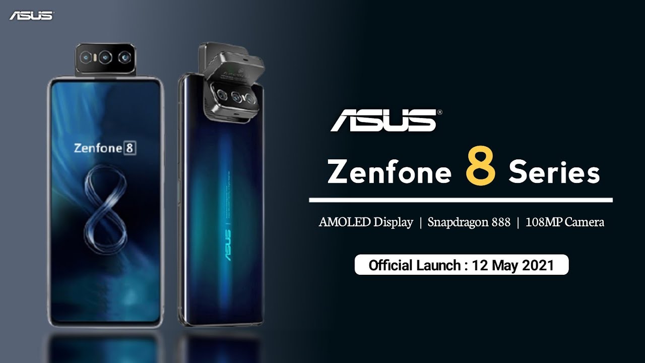 Asus Zenfone 8 Series - Official Launch | Confirm Specifications | Launch Date | Zenfone 8 Pro|Mini