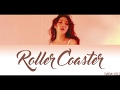 Rollercoaster - Chungha Lyrics [Han,Rom,Eng]
