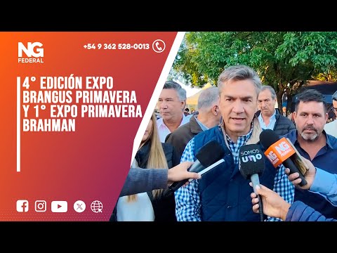 NGFEDERAL - 4° EDICIÓN EXPO BRANGUS PRIMAVERA Y 1° EXPO PRIMAVERA BRAHMAN - GRAL. SAN MARTIN