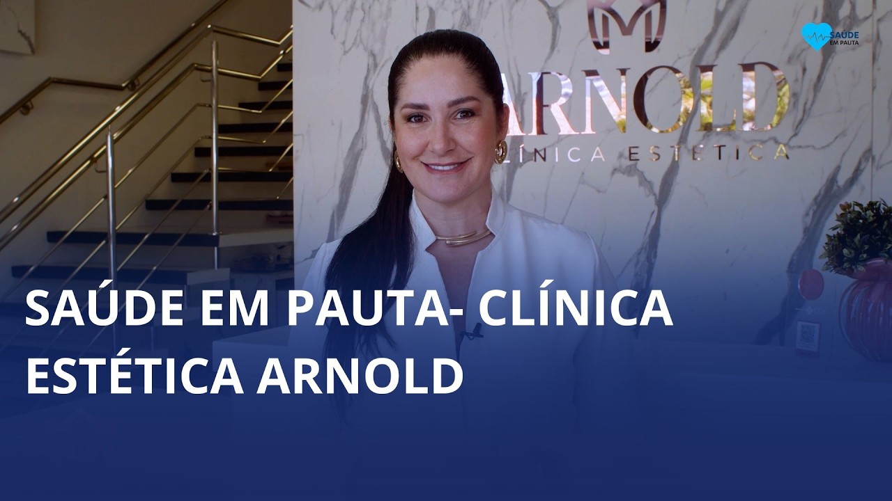 Saiba como é o atendimento oferecido pela Clínica Estética Arnold