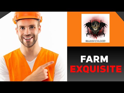 How To Farm Exquisite Blood Diablo 4 (Season 5) (2024)