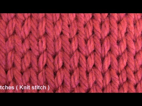 Tutorial 2 – Knit Stitch
