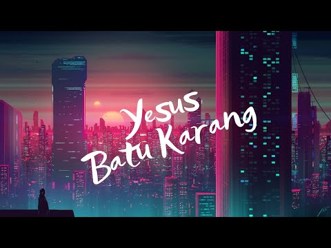 Yesus Batu Karang - Bethany Nginden Surabaya