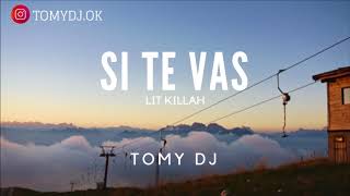 Si Te Vass Tomy Dj Si Te Vass Tomy Dj