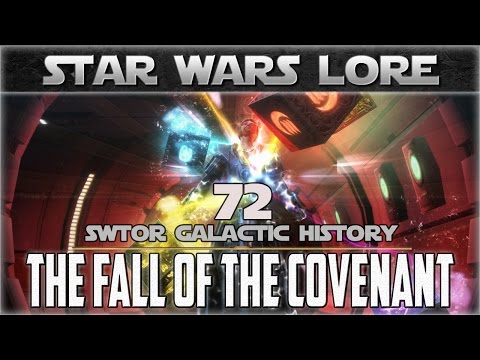 Star Wars Galactic History 72: THE FALL OF THE COVENANT | SWTOR Belsavis Datacron