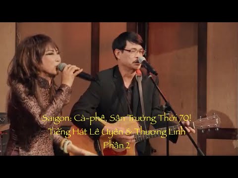 Lê Uyên 2 - Saigon: Cà-phê, Sân Trường Thời 70! #ClaraStudios