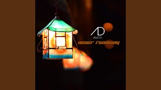 Never Runaway