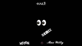 Haile [WSTRN], Max Witty - Oops (wittymix)