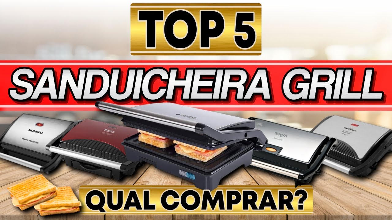 Qual a MELHOR SANDUICHEIRA GRILL em 2023? TOP 5 Melhores!