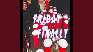 Friday Finally - EDM Version Music Video