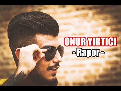 Onur Yırtıcı - Rapor #VideoClip